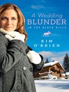 Cover image for A Wedding Blunder in the Black Hills